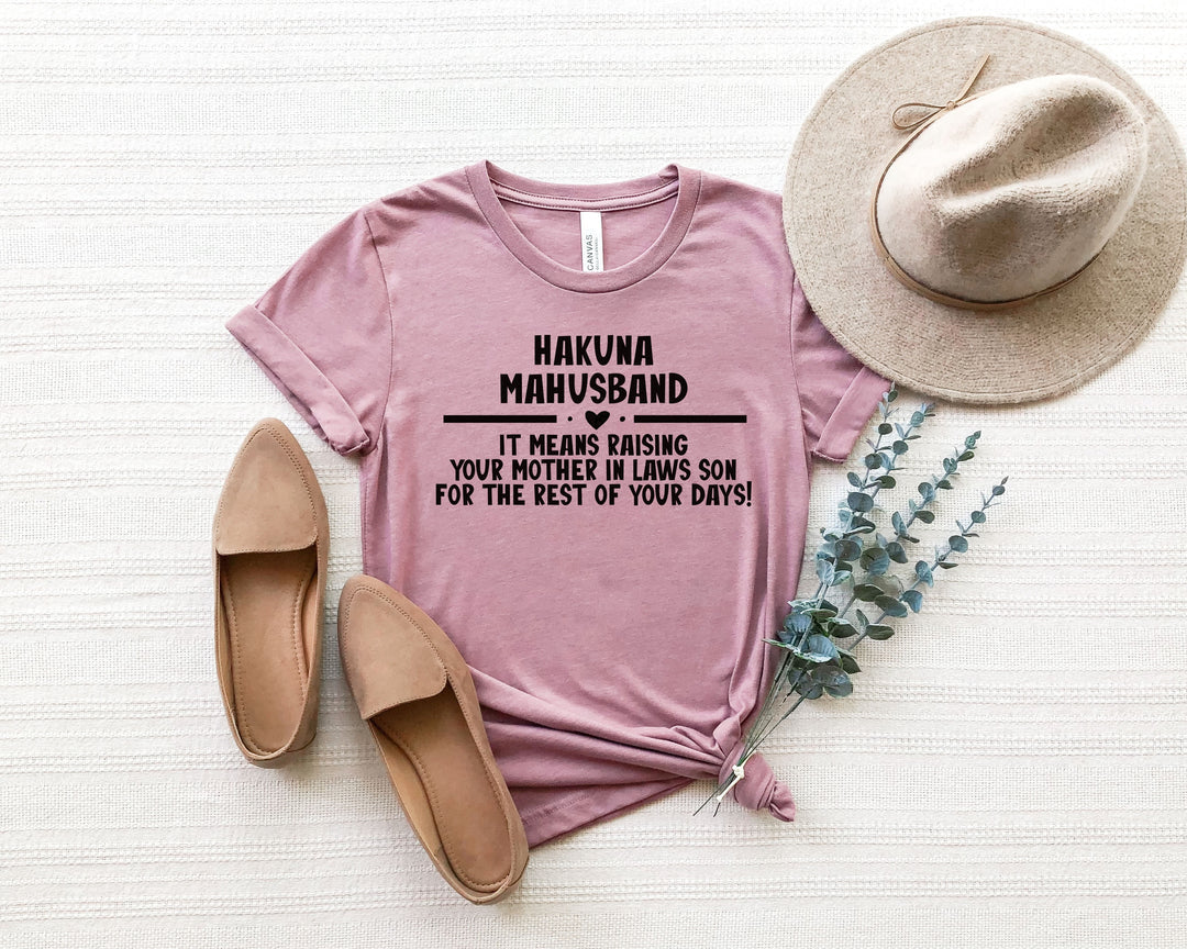 Hakuna Mahusband Adult Shirt
