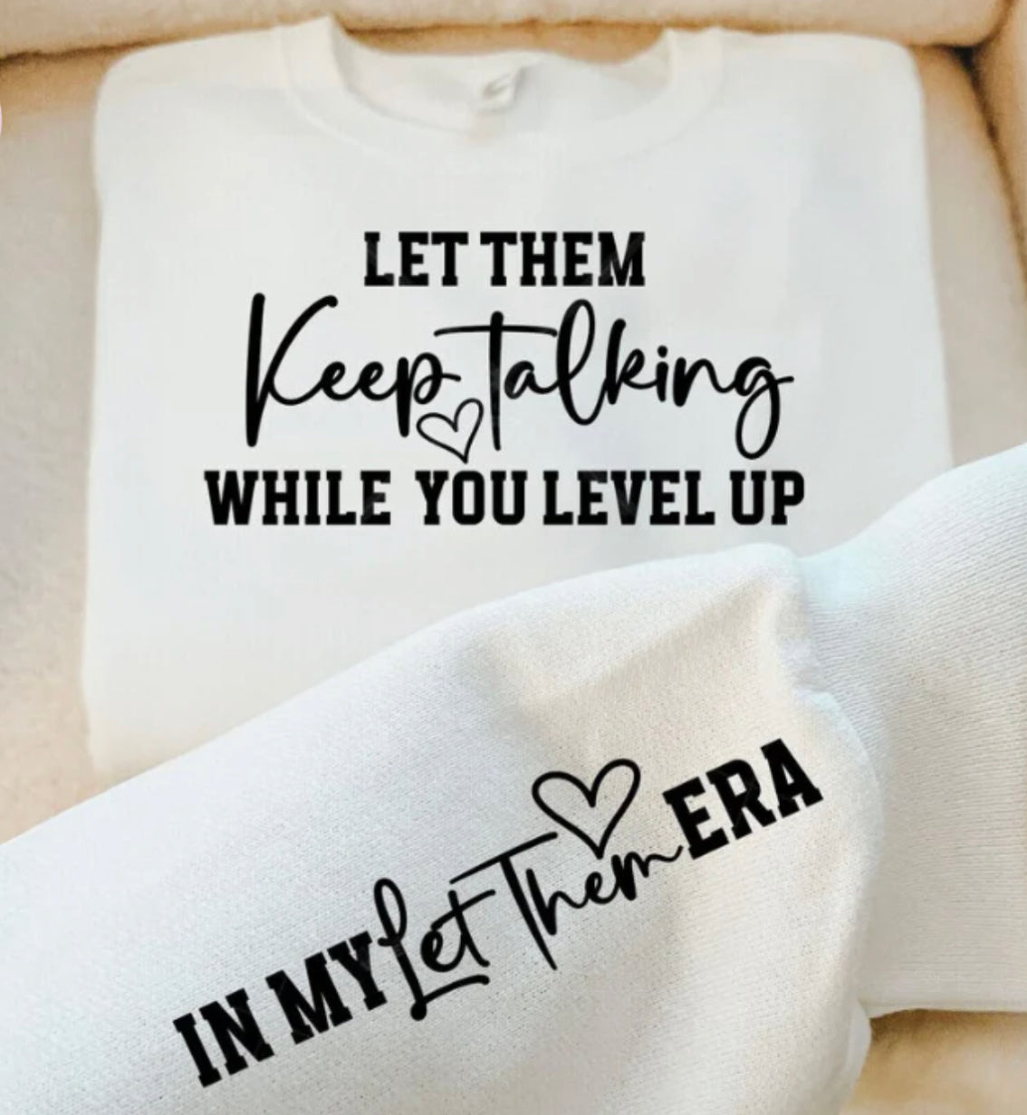 Let Them Keep Talking Shirt