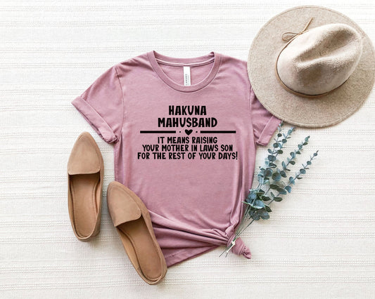 Hakuna Mahusband Adult Shirt