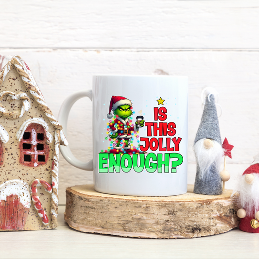 Is this Jolly Enough Coffee Mug