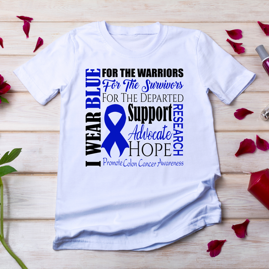 Colon Cancer Awareness Adult TShirts-Proceeds go to the American Cancer Society