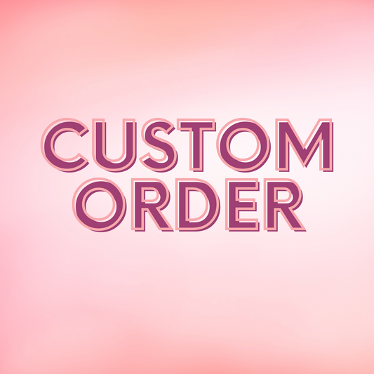 CUSTOM ORDER-please contact us before check out