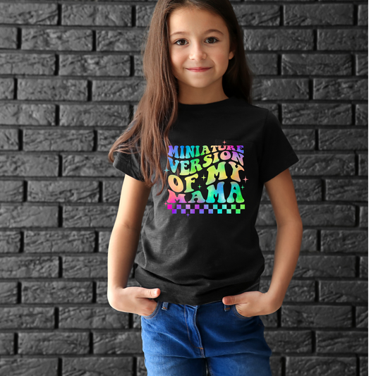 Miniture Version of my Mama Children's Shirt