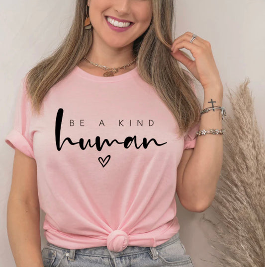 Be a Kind Human Adult Shirt